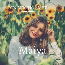 Maiya Con Mucho Amor
