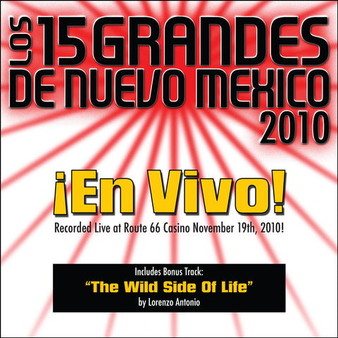 Los 15 Grandes De Nuevo Mexico 2010 ¡En Vivo! *Includes Live Bonus Track