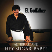 Al Hurricane -- Hey Sugar Baby!