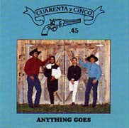 Cuarenta Y Cinco -- Anything Goes