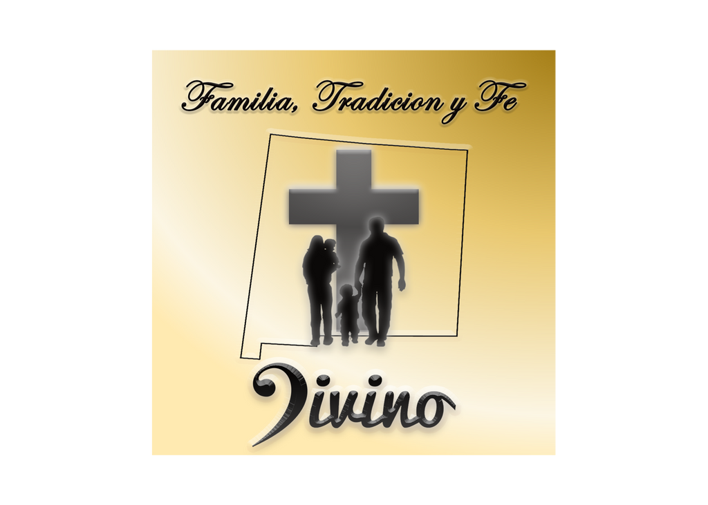 Divino Familia, Tradicion y Fe