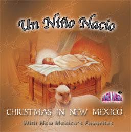New Mexico Christmas  -- Un Nino Nacio