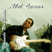 Abel Lucero -- Viviendo Un Sueño