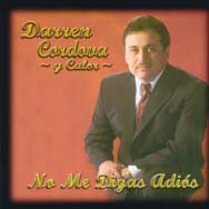 Darren Cordova -- No Me Digas Adios