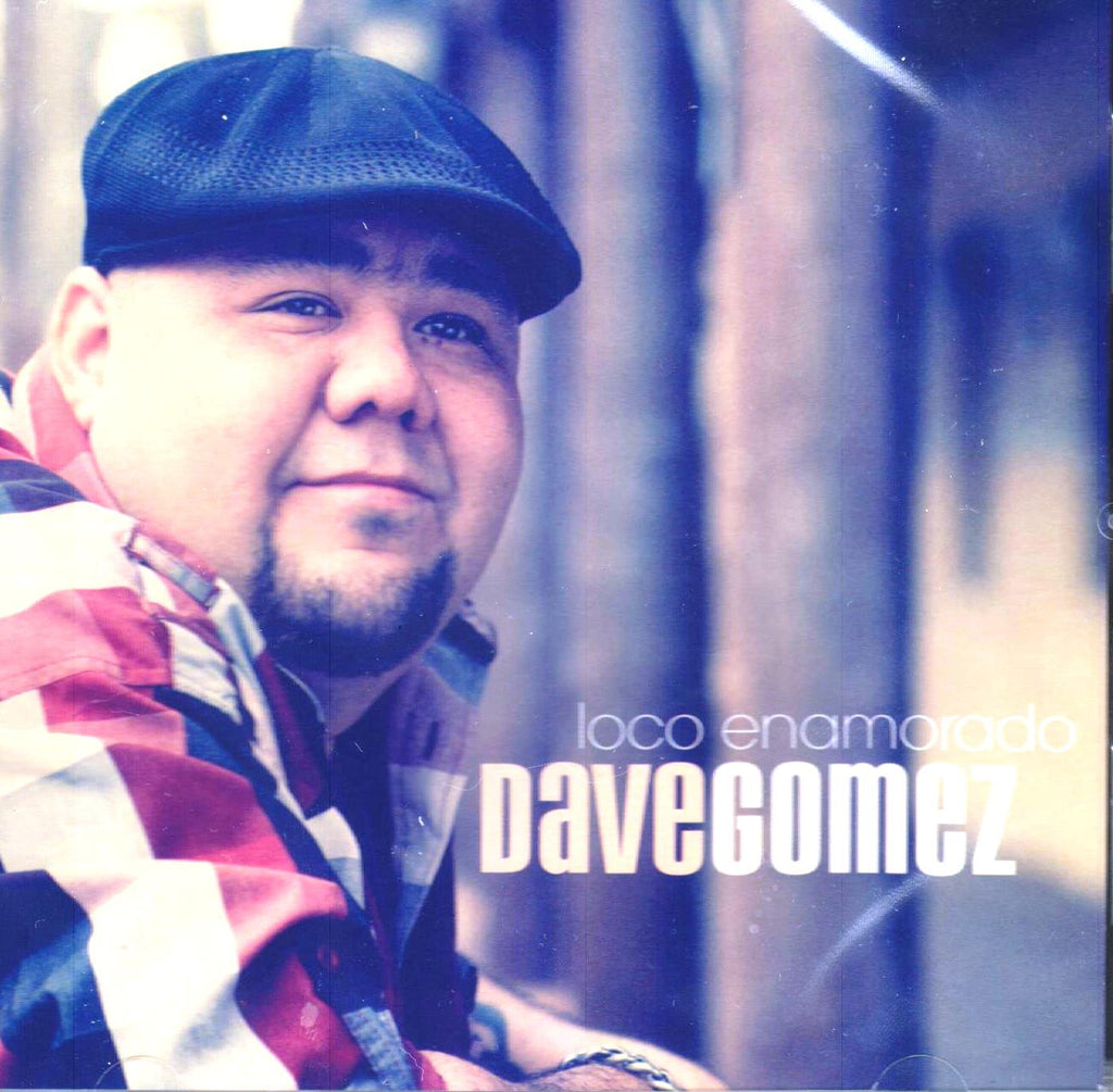 Dave Gomez – Loco Enamorando