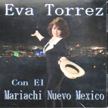 Eva Torrez -- Con El Mariachi Nuevo Mexico