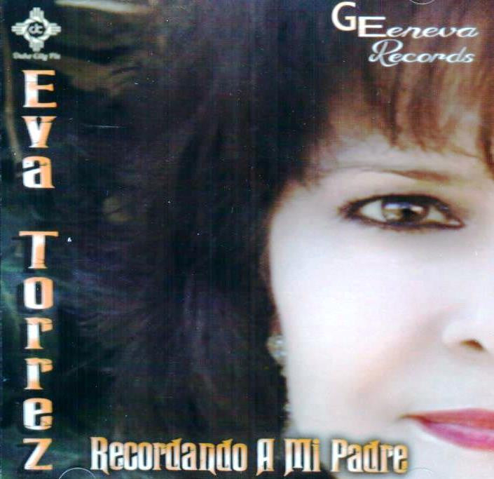 Eva Torrez – Recordando A Mi Padre