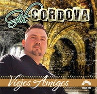Gil Cordova -- Viejos Amigos