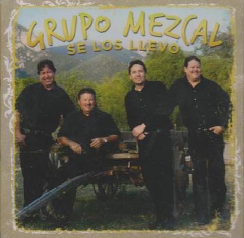 Mezcal (Groupo Mezcal) – Se Los Llevo