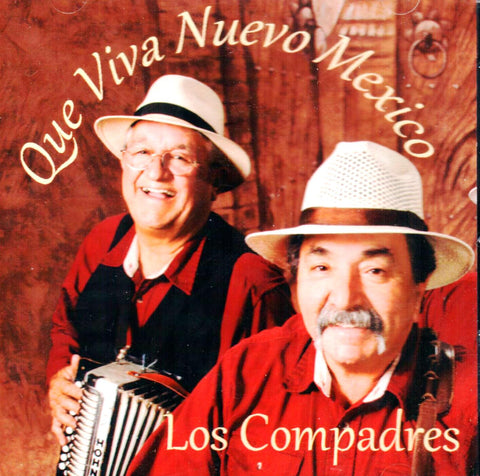 Los Compadres -- Que Viva Nuevo Mexico -