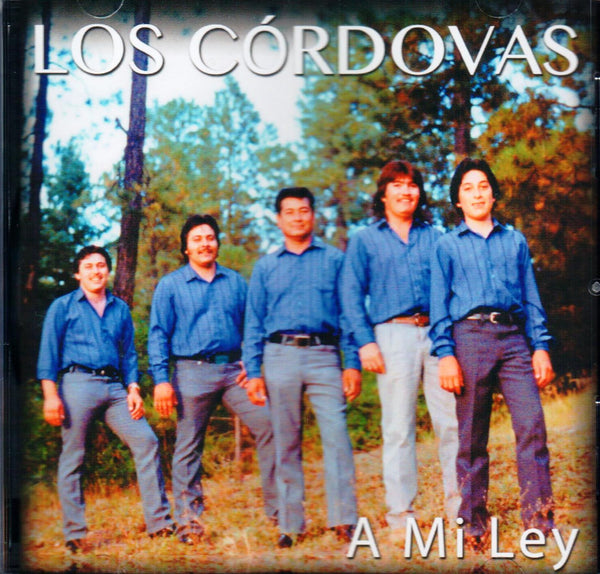 Los Cordovas – A Mi Ley