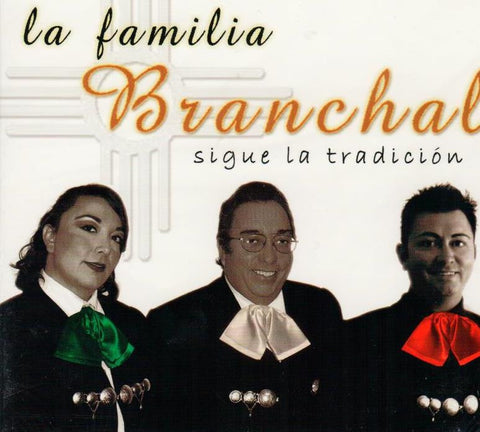 Nick Branchal -- La Familia Branchal – Sigue La Tradicion