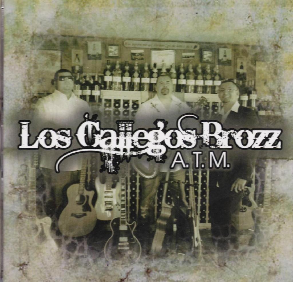 Los Gallegos Brozz – A.T.M.
