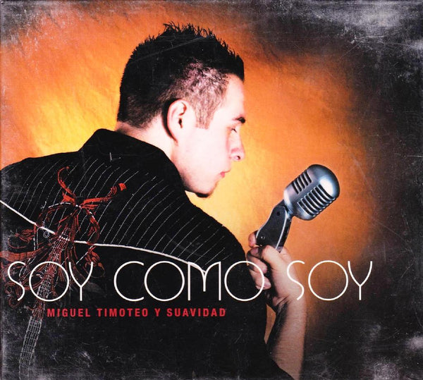 Miguel Timoteo – Soy Como Soy