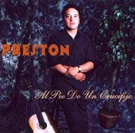 Preston Garza -- Al Pie De Un Crucifijo