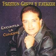 Preston Garza -- Encontra La Coriente