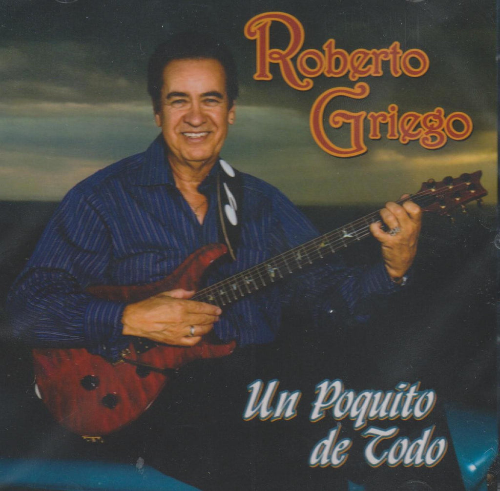 Roberto Griego – Un Poquito de Todo