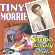 Tiny Morrie - Another Lonely Letter