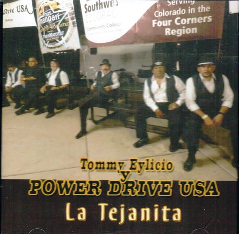 Tommy Eylicio Y Power Drive USA -- La Tejanita