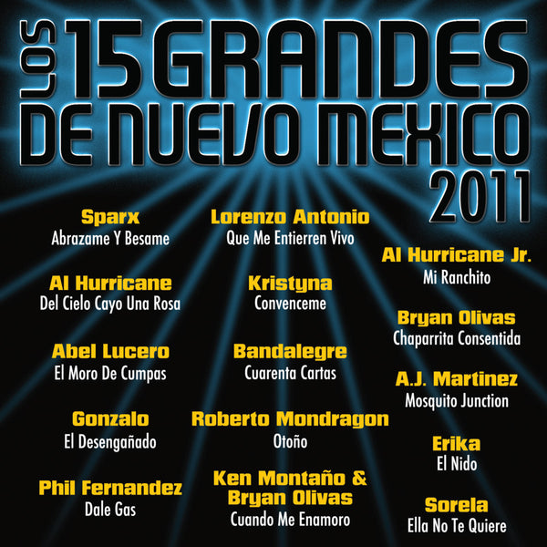 Los 15 Grandes De Nuevo Mexico 2011