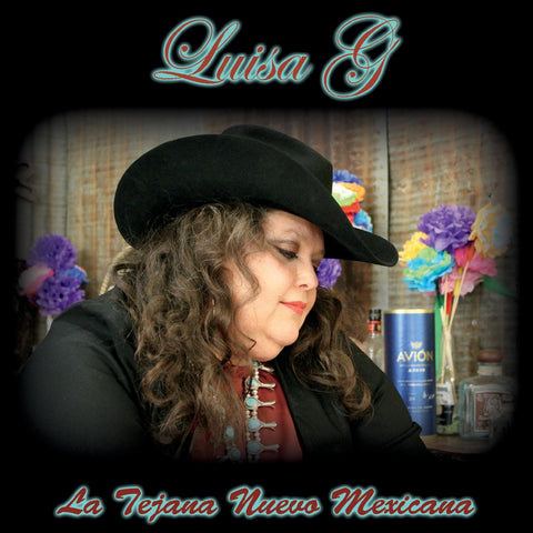 Luisa G La Tejana Nueva Mexicana
