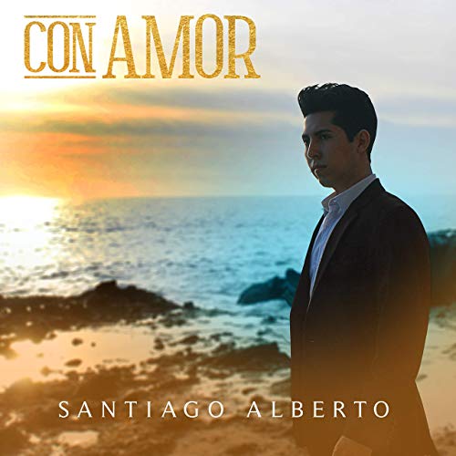 Santiago Alberto- Con Amor