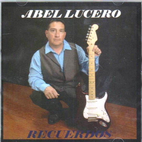 Abel Lucero – Recuerdos