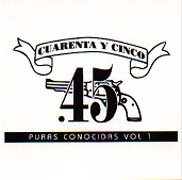 Cuarenta Y Cinco - Puras Conocidas Vol 1