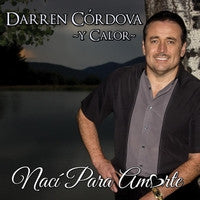 Darren Cordova -- Naci Para Amarte