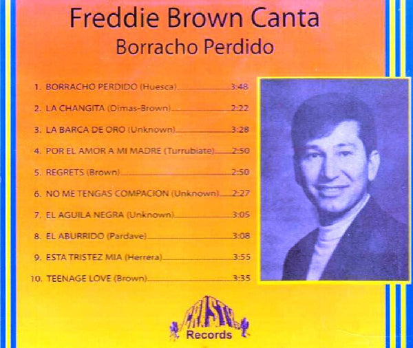 Freddie Brown – Borracho Perdido