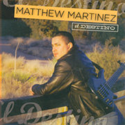 Matthew Martinez -- El Destino