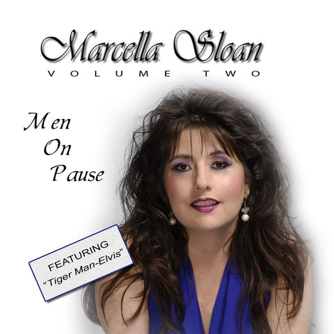 Marcella Sloan - Men On Pause