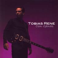 Tobias Rene - Con Ganas