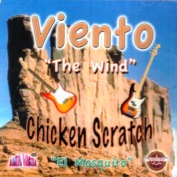 Viento -- Chicken Scratch